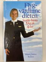 Flygv&auml;rdinnedieten : snabb-banta - 5 kg p&aring; 4 da'r