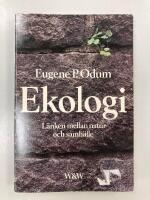 Ekologi : l&auml;nken mellan natur och samh&auml;lle