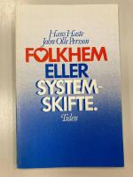 Folkhem eller systemf&ouml;r&auml;ndring?