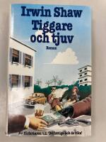 Tiggare och tjuv : [roman]