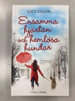 Ensamma hj&auml;rtan och heml&ouml;sa hundar