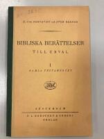 bibliska ber&auml;ttelser till urval - I Gamla testamentet