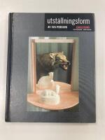 Utst&auml;llningsform : i kroppen p&aring; en utst&auml;llare : 1967-1993