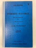 Sveriges historia f&ouml;r realskolan, del V 1809-n&auml;rvarnde tid