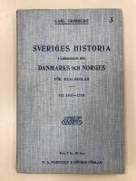 Sveriges historia i sammanhang med Damarks och Norges. III 1611-1718