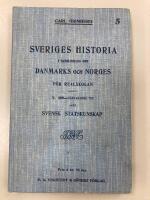 Sveriges historia i sammanhang med Damarks och Norges. V 1809-n&auml;rvarande tid