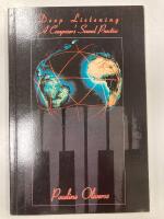 Deep listening - a composer's sound practice