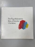 Tora Vega Holmstr&ouml;m, Brita af Klercker, Ulla Buhre