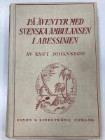 P&aring; &auml;ventyr med svenska ambulansen i Abessinien