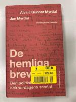 De hemliga breven : den politiska familjen och vardagens samtal