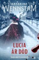 Lucia &auml;r d&ouml;d