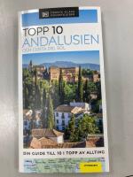 Andalusien & Costa del Sol - Topp 10