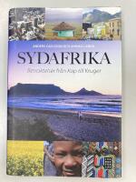 Sydafrika - betraktelser fr&aring;n Kap till Kruger