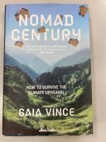 Nomad century - how to survive the climate upheaval