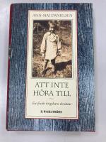 Att inte h&ouml;ra till : Ett finskt krigsbarn ber&auml;ttar