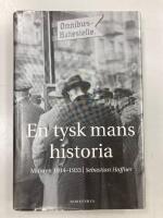 En tysk mans historia : Minnen 1914-1933