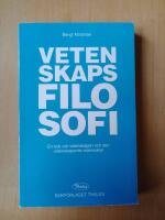 Vetenskapsfilosofi : en bok om vetenskapen och den vetenskapande m&auml;nniskan