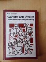 Kvantitet och kvalitet i samh&auml;llsvetenskaplig forskning