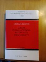 Svensk internationell privat- och processr&auml;tt