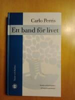 Ett band f&ouml;r livet : Bowlbys anknytningsteori och psykoterapi