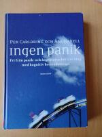 Ingen panik : fri fr&aring;n panik- och &aring;ngestattacker i 10 steg med kognitiv beteendeterapi
