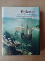 Psykoser : Ett integrerat perspektiv