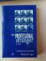Professional stranger - an informal introduction to ethnography