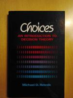 Choices - introduction to decision theory