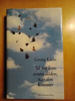 S&aring; jag kan svara d&ouml;den, n&auml;r den kommer