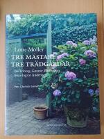 Tre m&auml;stare - tre tr&auml;dg&aring;rdar : Per Friberg, Gunnar Martinsson, Sven-Ingvar Andersson