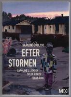 Efter stormen : samlingsvolym