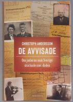 De avvisade : om judarna som Sverige skickade mot d&ouml;den