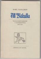 TILL BL&Aring;KULLA Trolldomsv&auml;sendet i V&auml;sterbotten 1675 - 1677