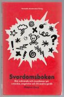 Svordomsboken : om sv&auml;rande och svordomar p&aring; svenska, engelska och 23 andra spr&aring;k