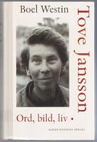 Tove Jansson : ord, bild, liv