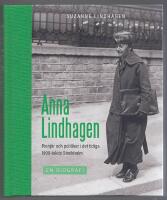 Anna Lindhagen - Pionj&auml;r och politiker i det tidiga 1900-talet