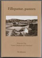 Fillepattar, pastorn - historier fr&aring;n V&auml;stra G&ouml;taland och V&auml;rmland