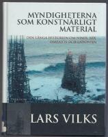 Myndigheterna som konstn&auml;rligt material - den l&aring;nga historien om Nimis, Arx, Omfalos och Ladonien