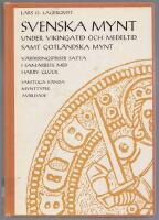 SVENSKA MYNT under vikingatid och medeltid samt gotl&auml;ndska mynt