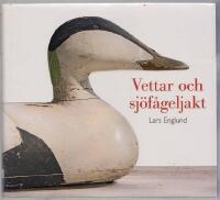 Vettar och sj&ouml;f&aring;geljakt