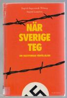 N&auml;r Sverige teg - om nazisternas f&ouml;rf&ouml;ljelser