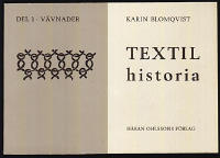 TEXTIL HISTORIA Del 1 V&auml;vnader