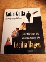 Kulla-Gulla i &ouml;verg&aring;ngs&aring;ldern - eller Nu fyller alla duktiga flickor 50