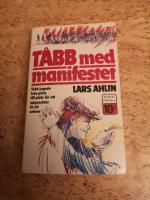 T&aring;bb med manifestet : historien om hur T&aring;bbs livsstil v&auml;xte fram