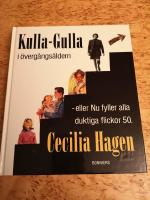 Kulla-Gulla i &ouml;verg&aring;ngs&aring;ldern - eller Nu fyller alla duktiga flickor 50