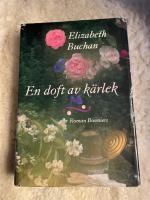 En doft av k&auml;rlek : [roman]