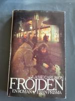 Fr&ouml;jden : [en roman]
