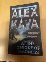 At the stroke of madness