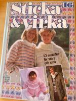 Sticka &Virka 16. 53 modeller f&ouml;r stora och sm&aring;