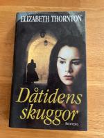 D&aring;tidens skuggor